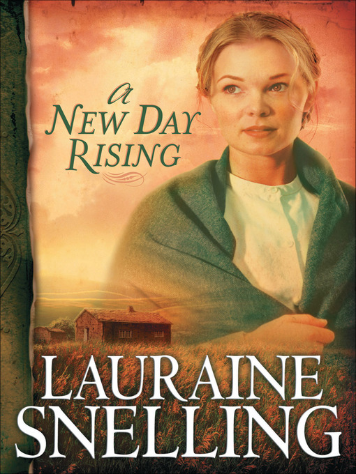Title details for A New Day Rising by Lauraine Snelling - Wait list